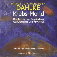 Krebs-Mond [CD] Dahlke, Rüdiger & Margit