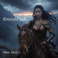 Emerald Jade [CD] Sills, Paul